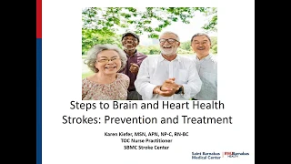 Steps to Brain and Heart Health: Stroke Prevention and Treatment