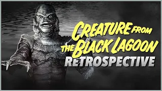 CREATURE FROM THE BLACK LAGOON Retrospective: The Last Great Universal Monster