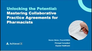 Unlocking the Potential: Mastering Collaborative Practice Agreements... – Live Webinar on 03/18/24