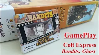 Colt Express. Дополнение Bandits: Ghost. GAMEPLAY настольной игры