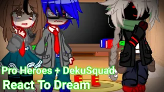 Pro Heroes React to Deku As Dream || Part 4 || Bluey_10 || 🛑Live🛑