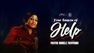 Your Season of Help | Pastor Modele Fatoyinbo | DPE 04-03-2024