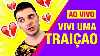 🔴  AO VIVO: CASOS DE TRAIÇÃO - Lorelay Fox