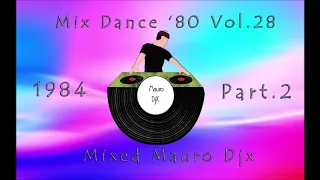 Mix Dance '80 vol 28 - 1984 part 2