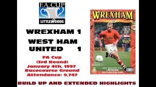 Wrexham AFC 1 West Ham United - FA Cup 1996/97 - Build up and Extended TV highlights