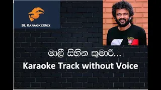 Malee Sihina Kumari... Karaoke Track Without Voice