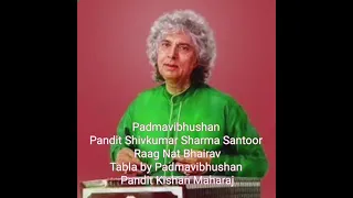 PANDIT SHIVKUMAR SHARMA RAAG NAT BHAIRAV