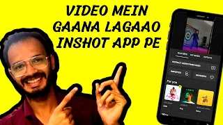 Inshot Me Video Me Song Kaise Lagaye | How To Add Song In Video In Inshot App | Inshot | App Boss |