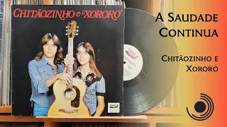 A Saudade Continua - Chitãozinho e Xororó (1983, HD 4K, Vinyl)