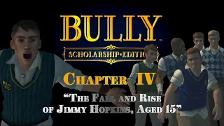 Bully: Scholarship Edition - Chapter 5 - The Fall and Rise of Jimmy Hopkins - silent playthrough