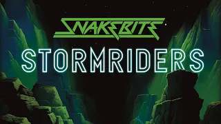 SNAKEBITE - Stormriders (official music video)