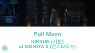 KIHYUN (기현) of MONSTA X (몬스타엑스) - Full Moon (Tale of the Nine Tailed 1938 OST || 구미호뎐1938)