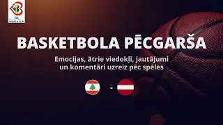 Basketbola Pēcgarša: izgaršojam Latvijas debiju Pasaules kausā