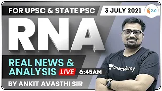 6:45 AM - UPSC & State PSC | Real News and Analysis by #Ankit_Avasthi​​​​​ | 3 July 2021