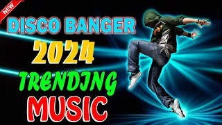 #trending 🇵🇭[ HOT ] Super Disco Club Banger 2024 - Best Disco Banger Remix, 🎉 #discotaka