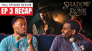 “The Making at the Heart of the World” Shadow & Bone (SUMMARY & RECAP) | Everyday Negroes