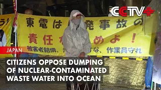 Japanese Citizens Oppose Dumping of Nuclear-Contaminated Waste Water into Ocean