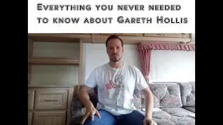 Everything You Never Needed To Know About Gareth Hollis - Episode 13
