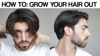 HOW TO GROW YOUR HAIR OUT | Get Past the Awkward Stage | Men's Hair