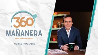 Mañanera 360 | Viernes 19 Enero 2024