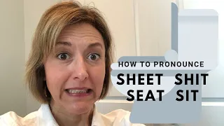 How to Pronounce SHEET 🧻 SHIT 💩SEAT 🚽 SIT 🪑 | English Pronunciation Lesson |