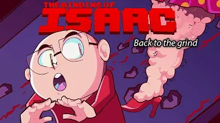 Back to the grind (The Binding of Isaac: Repentance)