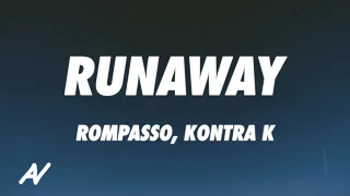 Ramil’, Rompasso, Kontra K - Runaway (Lyrics)