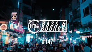 HBz - Bass & Bounce Mix #147