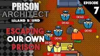 You Can't Just Kill EVERYBODY | Prison Architect: Island Bound DLC