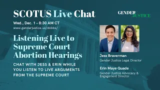 Listening Live to Supreme Court Abortion Hearings