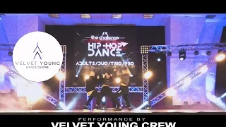 The Challenge Hip-Hop Adults trio pro Final Velvet Young crew | VELVET YOUNG DANCE CENTRE