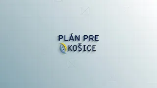 Plán pre Košice