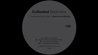 The Advent & Zein Ferreira -- Basic Channelling (The Exaltics Remix)