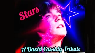 For David Cassidy  - Stars (Tribute Video)