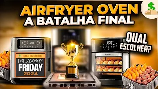 Qual é a MELHOR AIRFRYER FORNINHO em 2024? Comparativo Completo Melhores AIRFRYERS OVEN 11L e 12L 🍟