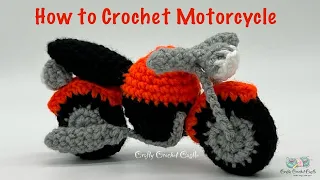 How to Crochet a Motorcycle | Beginner Friendly Tutorial