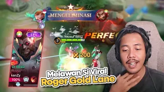 Oh Begini Toh Rasanya Melawan Si Viral ROGER GOLD LANE - Mobile Legends