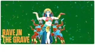 Just Dance 2019 - Rave in the Grave by AronChupa ft. Little Sis Nora | Fanmade Mashup