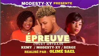 Épreuve  ( Court Métrage_Modesty-Kemy-Berge)