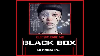 BLACK BOX [121] ELECTRO DARK MIX