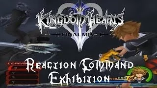 Kingdom Hearts II Final Mix [HD]: Reaction Command Exhibition