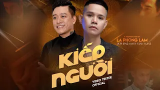 LÃ PHONG LÂM ft TUẤN HƯNG - KIẾP NGƯỜI TEASER