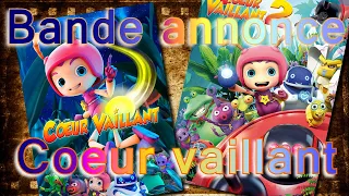 Bande annonce coeur vaillant 1 et 2 vf