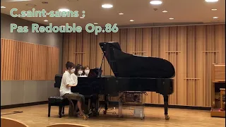 C.saint-saens : Pas Redouble Op.86 (4 hands)