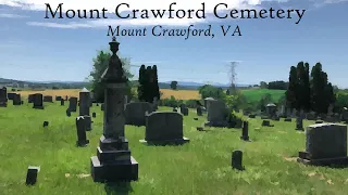 Mount Crawford Cemetery - Mount Crawford, VA