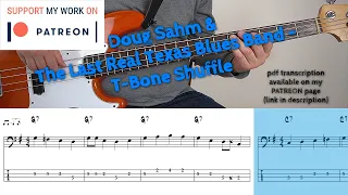 Doug Sahm & The Last Real Texas Blues Band - T Bone Shuffle (Bass cover with tabs)