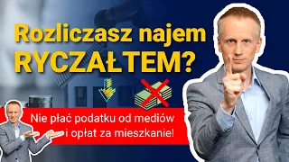 Jak nie płacić podatku od mediów i opłat do wspólnoty/spółdzielni, jeśli rozliczasz najem ryczałtem