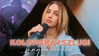 kolońska i szlugi - sanah (cover by Magda Bereda)