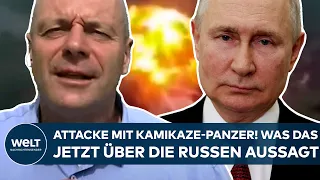 PUTINS KRIEG: Attacke mit Kamikaze-Panzer! Was das jetzt über die Russen aussagt