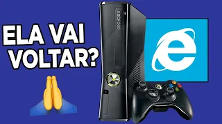 COMO FICA A INTERNET EXPLORER DO XBOX 360? - MICROSOFT PODERÁ RESSUSCITAR ELA DE VOLTA?